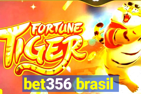 bet356 brasil